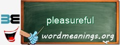 WordMeaning blackboard for pleasureful